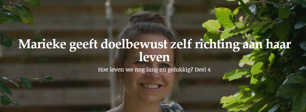 Interview Marieke van Dijk door Sigrid van Iersel over hoe je door een creatieve mindset zelf richting kunt geven aan je leven